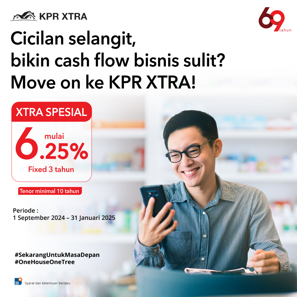 Cicilan selangit, bikin cash flow bisnis sulit? Move on ke KPR XTRA!